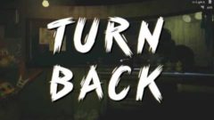 Turn Back by TryHardNinja