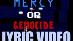 MERCY OR GENOCIDE By TryHardNinja